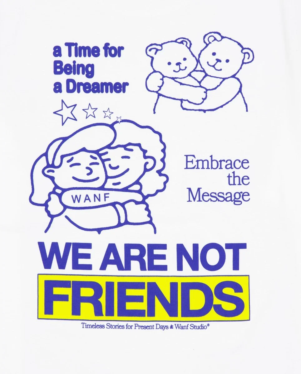 Camiseta We Are Not Friends Embrace Friends Blanco Unisex - Image 4